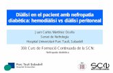 Diàlisi en el pacient amb nefropatia diabètica: HD vs DP · Diàlisi en el pacient amb nefropatia diabètica: hemodiàlisi vs diàlisi peritoneal Juan Carlos Martínez Ocaña Servei