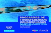 PROGRAMAS DE TRANSFERENCIAS CONDICIONADASLatina y el Caribe con los programas de transferencias condicionadas, o “con corresponsabilidad” (PTC), a lo largo de más de 15 años.