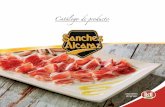 Catálogo de producto - Sanchez Alcaraz · Fuensalida (Toledo) – Centro de producción de jamón blanco, deshuese y loncheado. En España a partir de 2019 contaremos con nuestros