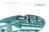 Informe de RSC 2012 - Saba · Índice Presentación 1.1 Mensaje del presidente de Saba 1.2 Acerca de este informe ¿Qué es Saba? 2.1 Nuestra trayectoria 2.2 Misión, visión y valores
