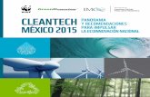 CLEANTECH PANORAMA Y RECOMENDACIONES M …imco.org.mx/wp-content/uploads/2015/03/2015_Cleantech...3. Maximizar el impacto de la Reforma Energética. Recomendamos que las reglas de
