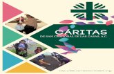 CÁRITAS€¦ · Cáritas de San Cristóbal como asociación civil fue fundada en junio de 1994 por iniciativa del obispo Don Samuel Ruiz García, como respuesta a la emergencia que
