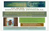 CLAVES PARA UNA EDUCACIÓN INTEGRAL · 2015-12-10 · CLAVES PARA UNA EDUCACIÓN INTEGRAL CURSO de introducción y sensibilización a diferentes enfoques de INNOVACIÓN EDUCATIVA.