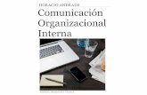 Comunicacion organizacional internasinapsis-consultores.com.mx/wp-content/uploads/2020/01/...Comunicación Organizacional Interna Comunicación Organizacional: naturaleza y alcance