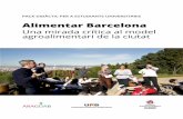 Alimentar Barcelona · 2018-03-16 · el Parc Agrari del Baix Llobregat i el barri de Sants. Els cinc blocs es presenten a l'apartat 3 d'aquest document a partir d'una mateixa estructura: