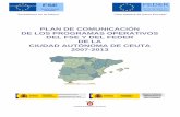 Plan de comunicación Ceuta RESPUESTA OBSERVACIONES · 2019-11-19 · 6 Plan de Comunicación 2007-2013 - Actualización de la evaluación Intermedia del POI Ceuta 2000-2006. Durante