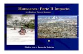 Huracanes: Parte II Impactosuper7/21011-22001/21401.pdfHuracanes: Parte II Impacto por Profesor Steven Businger Daños por el huracán Katrina Traducción al Español. Dr. Nicolás