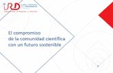 El compromiso de la comunidad científica con un futuro ... · con un futuro sostenible. La cooperación científica del IRD en América Latina y Caribe ... Convocatoria del IRD,