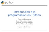 Programación en Python - unican.es · 2019-10-09 · Anaconda - instalación • Anaconda es un paquete de distribución que incluye un compilador Python, paquetes Python y el editor