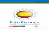 Pota Peruana · 2019-08-05 · Arancelaria en Perú Descripción Arancela-ria en Perú Partida Arancelaria en España Descripción arancelaria en España 0307.49.00.00 Jibias (Sepia