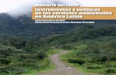 Instrumentos y políticas de los servicios ambientales en ... · 2 Memoria del Taller: “Instrumentos y políticas de los servicios ambientales en América Latina” Créditos Participantes