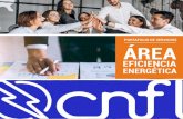 EFICIENCIA ENERGÉTICA - CNFL...Servicio digital de efIciencia energética, que brinda un espacio para compartir información y actividades en torno al tema. retendemos generar aprendizaje