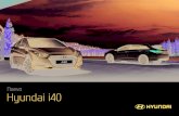 Nuevo Hyundai i40 · 2019-06-19 · Renovado y totalmente estilizado. El nuevo i40. Fácilmente reconocible por la emblemática parrilla hexagonal de Hyundai, el nuevo i40 ofrece