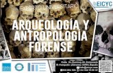 arqueología y antropología · 2018-09-25 · arqueología y antropología forense UNIVERSITARIO Calle Dr. Fleming, 60. Entresuelo El Campello (Alicante) 03560, España info@eicyc.com