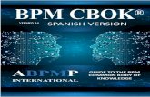 ABPMP BPM CBOK Versión 4.0 © 2019 ABPMP Todos los derechos€¦ · 4.2.7.1 Tipos de herramientas de repositorio 93 4.2.7.2 Cómo seleccionar la herramienta correcta para su organización