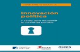 Innovación política. 7 llaves para recuperar la …...guay (39), Brasil (33) Chile (26) y Honduras (25). en 2017, las medias fueron del 25, 22 y 25%, respectivamente. 2 Según las