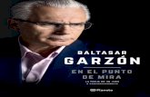 Baltasar Garzón - PlanetadeLibros · 2016-09-26 · Juntas Militares Argentinas e impulsó la causa contra los crímenes del franquismo. En 2012, el Tribunal Supremo le condenó