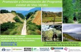 Promoción y Dinamización del Programa estatal de Vías Verdes · VV. de Euskadi en 12 Boletines. ¡ SUSCRÍBETE ! Y pásanos tus ... Vías Verdes en UNIBIKE 2017 (21-24 SEPTIEMBRE