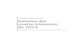 Informe del primer trimestre de 2013Comité de Información Informe del Cuarto Trimestre de 2014 ante el Órgano Garante para la Transparencia y el Acceso a la Información. 5 Fecha