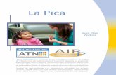 La Pica - Autism Speaks · La Pica Guía Para Padres Estos materiales son producto de las actividades continuas de la Red de Tratamientos del Autismo (Autism Treatment Network), un