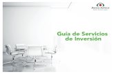 Guía de servicios de inversión - Banco Azteca · 2019-09-19 · Guía de Servicios de Inversión Estimado Inversionista, la siguiente Guía tiene como propósito darle a conocer