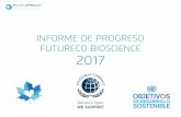 INFORME DE PROGRESO FUTURECO BIOSCIENCE 2017 · 2018-08-20 · la igualdad, educación e igualdad de oportunidades Innovación a partir de nuestra I+D Campañas de sensibilización