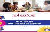 Mexico Recruiter es-MX Packet-427756-v12La cultura mexicana generalmente valora el desarrollo de la familia y las relaciones en situaciones formales e informales. Aquí hay algunos