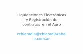 Liquidaciones Electrأ³nicas y Registraciأ³n de contratos en el Agro 2015-08-18آ  Liquidaciones RG 3744