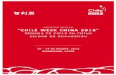 Doc Logistico Guangzhou diseñado€¦ · Chile Week en China 2016, es la segunda edición de esta importante actividad de promoción, la que tuvo una exitosa primera versión en