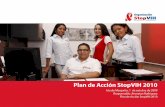 Plan de Acción StopVIH 2010VIH/Sida. Ejecución del Plan de Acción StopVIH 2010. Se contempla la ejecución del plan mediante un ... Foro Hablemos sobre el SIDA Diciembre 1 Informar,