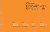 Clusters Económicos Emergentes · 2020-06-16 · 1 El Cluster Marítimo-Portuario 01. Un nuevo Hub Oceánico Turismo, Calidad de Vida y Salud 02. Magnetismo urbano Cluster Digital