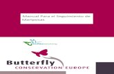 Manual Para el Seguimiento de Mariposas - EFNCP€¦ · 3) Las mariposas deben registrarse a lo largo de la estación favourable en condiciones climáticas favorables que deben seguir