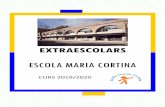 EXTRAESCOLARS - Escola Maria Cortina de Reus · Alumnes de 5è, 6è de Primària i 1r d’ESO —> Dijous de 17h a 18:30h. Alumnes de 2n i 3r d’ESO —> Dimarts de 17h a 18:30h