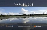 YASUNÍ - Food and Agriculture Organization...nororiental del Parque Nacional Yasuni. Es uno de los ecosistemas más representativos de la biodiversidad de esta Reserva. La Iniciativa