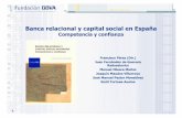 Banca relacional y capital social en España - Ivie · 3 3 Introducción: la banca relacional Banca relacional y capital social.Elementos comunes: El valor de las relaciones duraderas