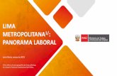 LIMA METROPOLITANA PANORAMA LABORAL · 2019-07-10 · d/ PNUD (2013). ^Informe sobre Desarrollo Humano Perú 2013. Cambio climático y territorio: Desafíos y respuestas para un futuro