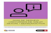 GUIA DE SERVEIS I RECURSOS DE SALUT SEXUAL I ......Les visites presencials als serveis i recursos de salut sexual i reproductiva de la ciutat de Barcelona s’han reduït al màxim