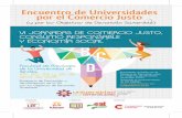 Encuentro de Universidades por el Comercio Justo · 2019-04-10 · y de comercio justo de la provincia de Sevilla. 10:30-11:30 Taller de cata y degustación de productos ecológicos