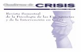 Revista Semestral de la Psicología de las Emergencias y de la …cuadernosdecrisis.com/docs/2003/cdc_002.pdf · 2017-04-27 · de filtro en los momentos iniciales de la asistencia.