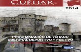 2014 - Cuéllar · Calendarios 59 . CULLAR 2014 4 ... Ley 7/2006 de 2 de octubre de espectáculos públicos y actividades recreativas de la Comunidad de Castilla y León y DECRETO