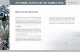 APUNTES EUROGAP DE MARKETING€¦ · requieren una categorización diferente del Marketing. 1.Componentes Destinada a la fabricación de productos que una vez ensam-blados a otros