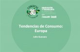 Tendencias de Consumo: Europa - Anacafe · Consumo en Europa SUR Analizando Europa Alto consumo de café(Italia,España y Grecia) Cultura/Industria del tueste y manufactura es de