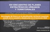 XIV ENCUENTRO DE PLANES ESTRATÉGICOS URBANOS Y … · Evolución y tendencias hasta 2019 y las propuestas más allá del 2020 Aplicación práctica en el Plan Estratégico de Zaragoza