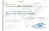 Carrera del Caballo - ASEMCOR · concebido en la Propuesta Arquitectónica de Veintiséis Viviendas Protegidas en la Parcela 36 del Plan ... adecuarán a las condiciones señaladas