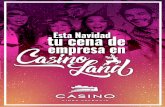 MENUS NAVIDAD copia - Casino CIRSA Valencia · 2018-09-13 · Elegir Casino CIRSA para tu cena de empresa es elegir celebrar la Navidad, es sentirte otra vez un niño, ilusionarte