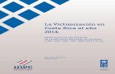 INEC - PNUD / COSTA RICA - Centro de Excelencia · 2017-10-12 · Encuesta Nacional de Hogares 2014 (ENAHO-2014) incluyó el módulo de preguntas de victimización uti-lizado en el