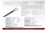 Bobina de Cable UTP - Optronicsoptronics.com.mx/modulos/eCommerce/fotos/BobinaUTPCat5eExt.pdf · Fabricado con las especi˜caciones de UL444 y UL1685 retardante al fuego, contiene