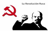 La Revolución Rusa...Los efectos de la revolución en elmundo Ante el éxito de la revolución rusa, e intentaron revoluciones en varios países, la más importante en Alemania tras