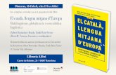 El català, llengua mitjana d’Europablogs.iec.cat/cruscat/wp-content/uploads/sites/15/... · El català, llengua mitjana d’Europa Multilingüisme, globalització i sostenibilitat