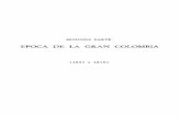 EPOCA DE LA GRAN COLOMBIA - Universidad Nacional De Colombiabdigital.unal.edu.co/303/111/parte_II_epoca_gran_colombia.pdf · CAPITULO I CONSTITUCIÓN DE COLOMBIA La batalla de Carabobo,